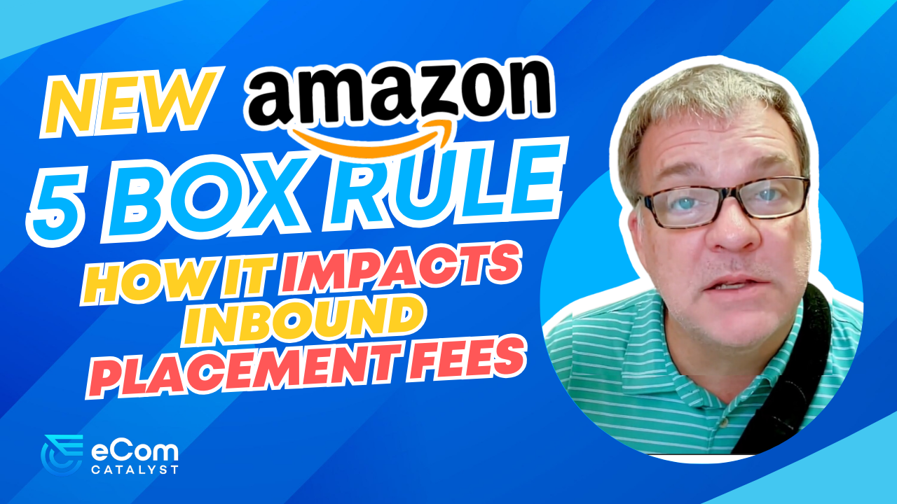 amazon fba five identical box rule and inbound placement service fees graphic